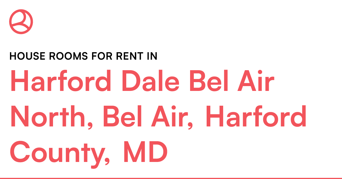 Harford Dale Bel Air North, Bel Air, Harford County,...