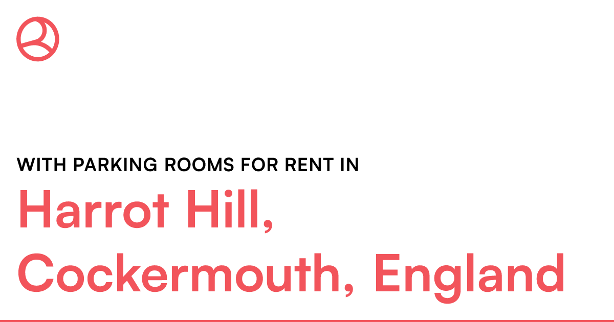 Harrot Hill, Cockermouth, England With parking room... Roomies.co.uk