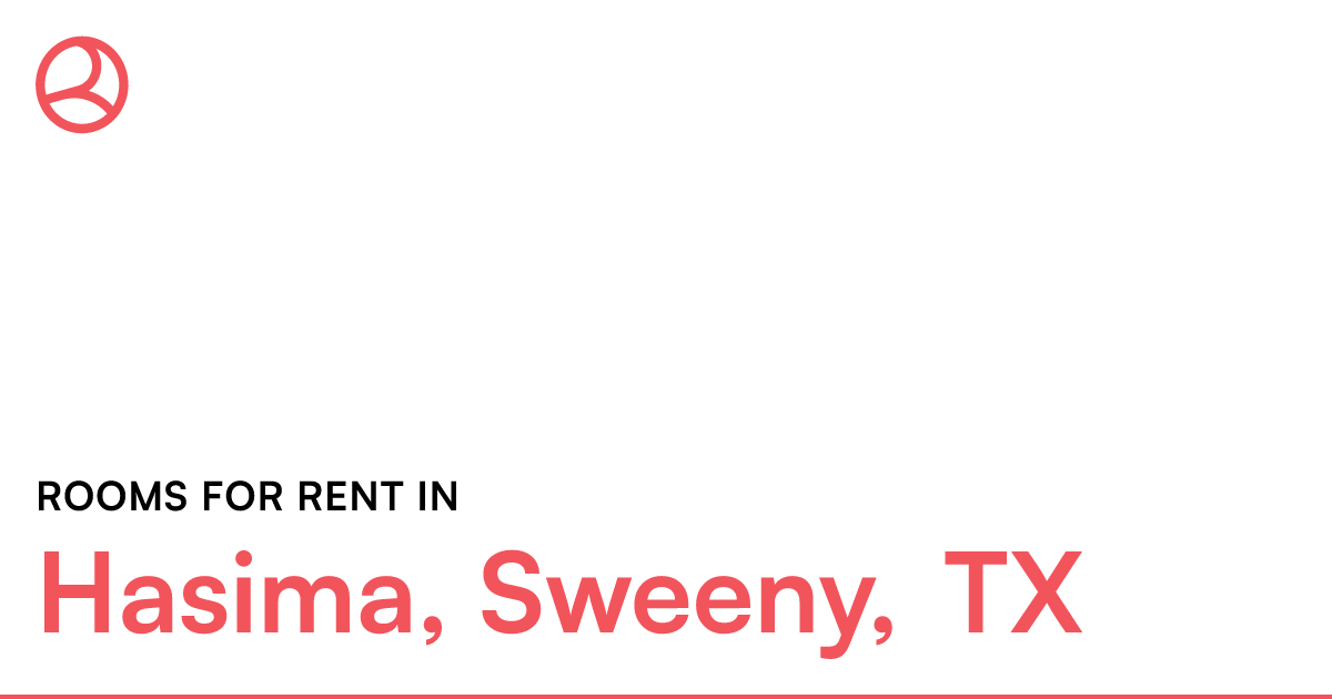 Hasima, Sweeny, TX Rooms for Rent