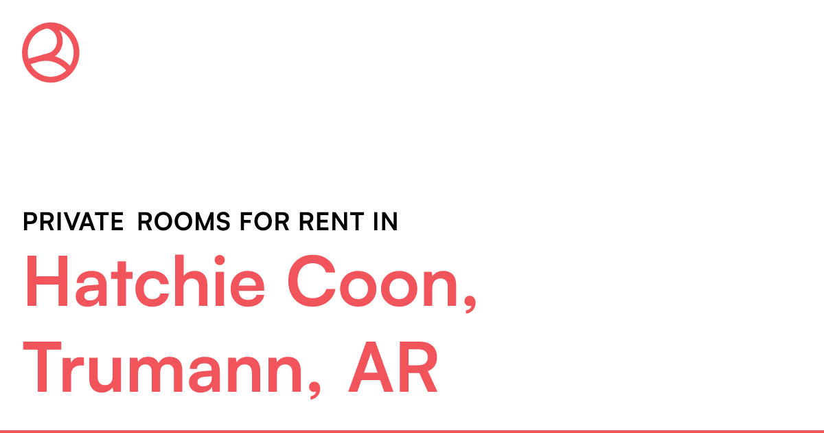 Hatchie Coon, Trumann, AR Private rooms for rent
