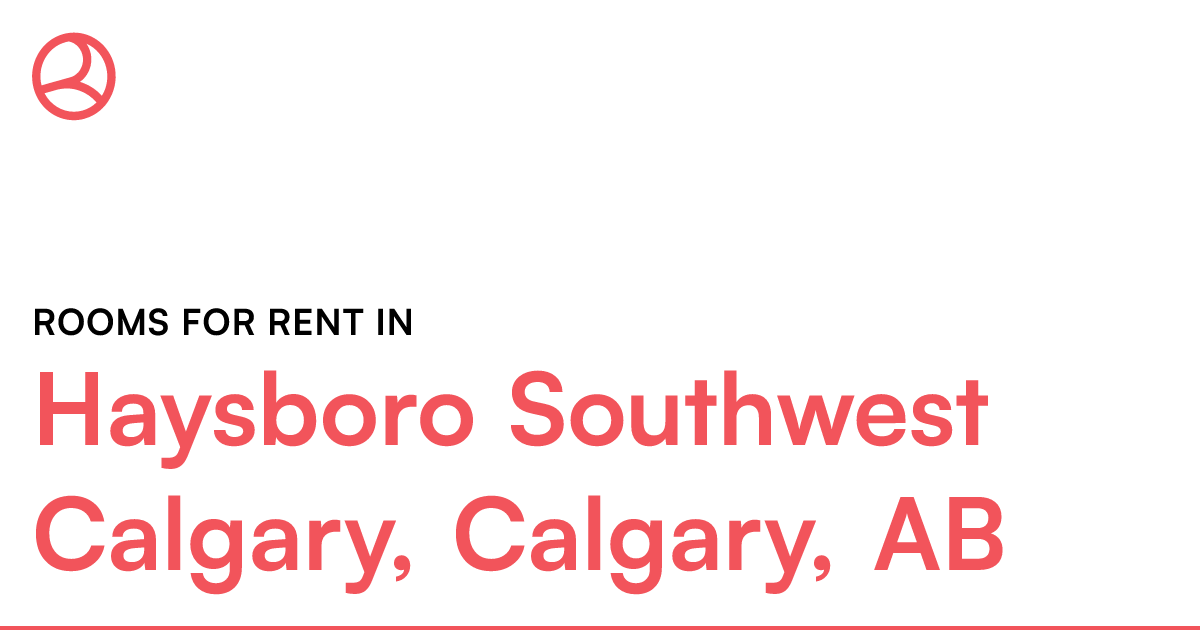 Haysboro Southwest Calgary, Calgary, AB Rooms for Rent Roomies.ca