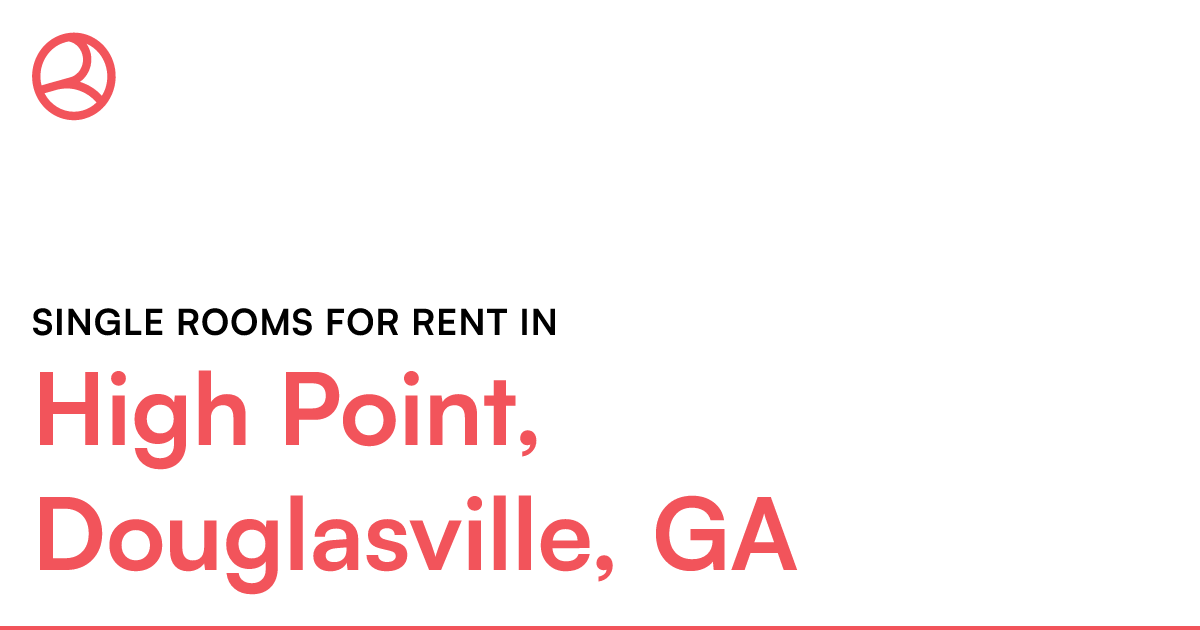 High Point, Douglasville, GA Single rooms for rent