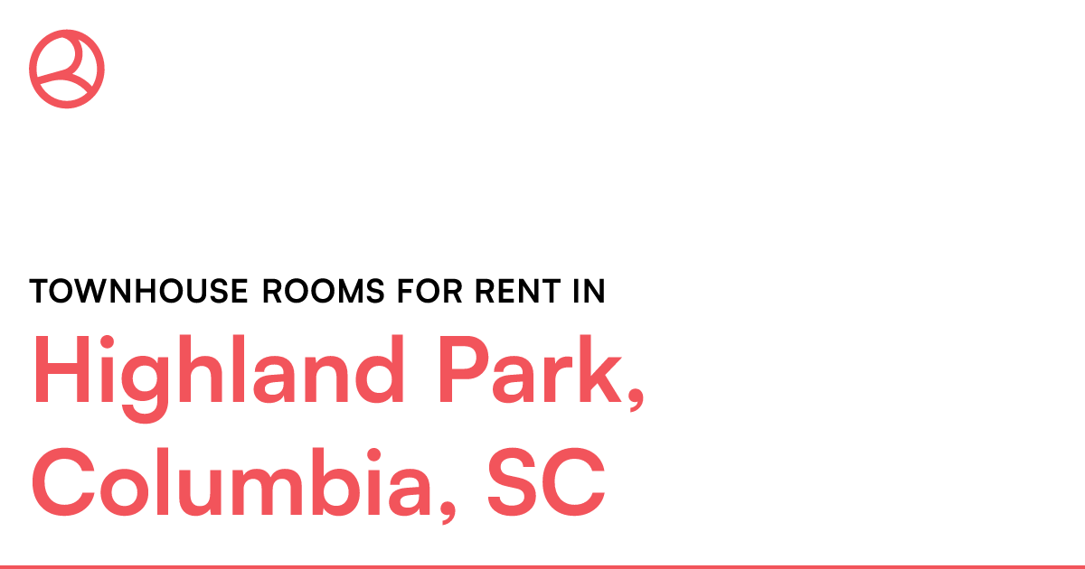 Highland Park, Columbia, SC Townhouse rooms for rent