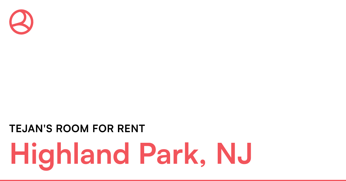 Room share to rent Highland Park, New Jersey 08904...