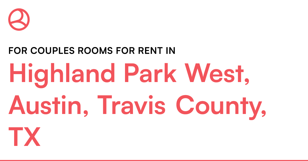 Highland Park West, Austin, Travis County, TX For cou...