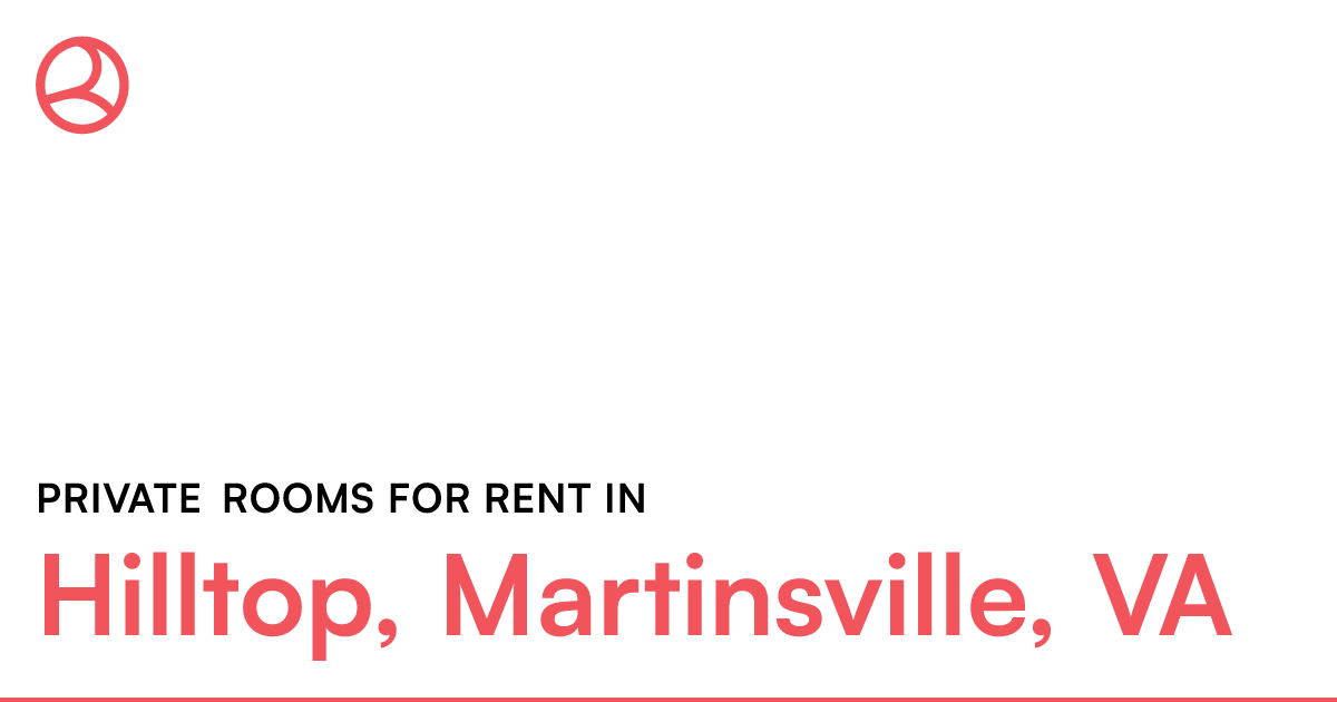 Hilltop, Martinsville, VA Private rooms for rent
