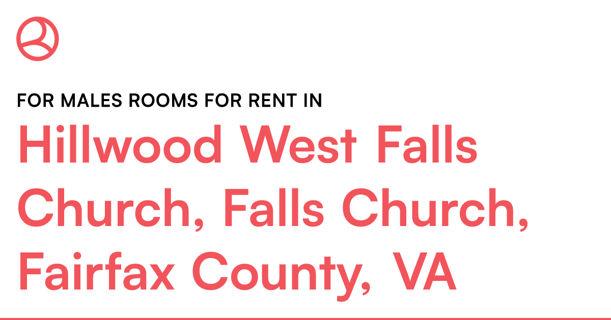 Hillwood West Falls Church, Falls Church, Fairfax Cou... – Roomies.com