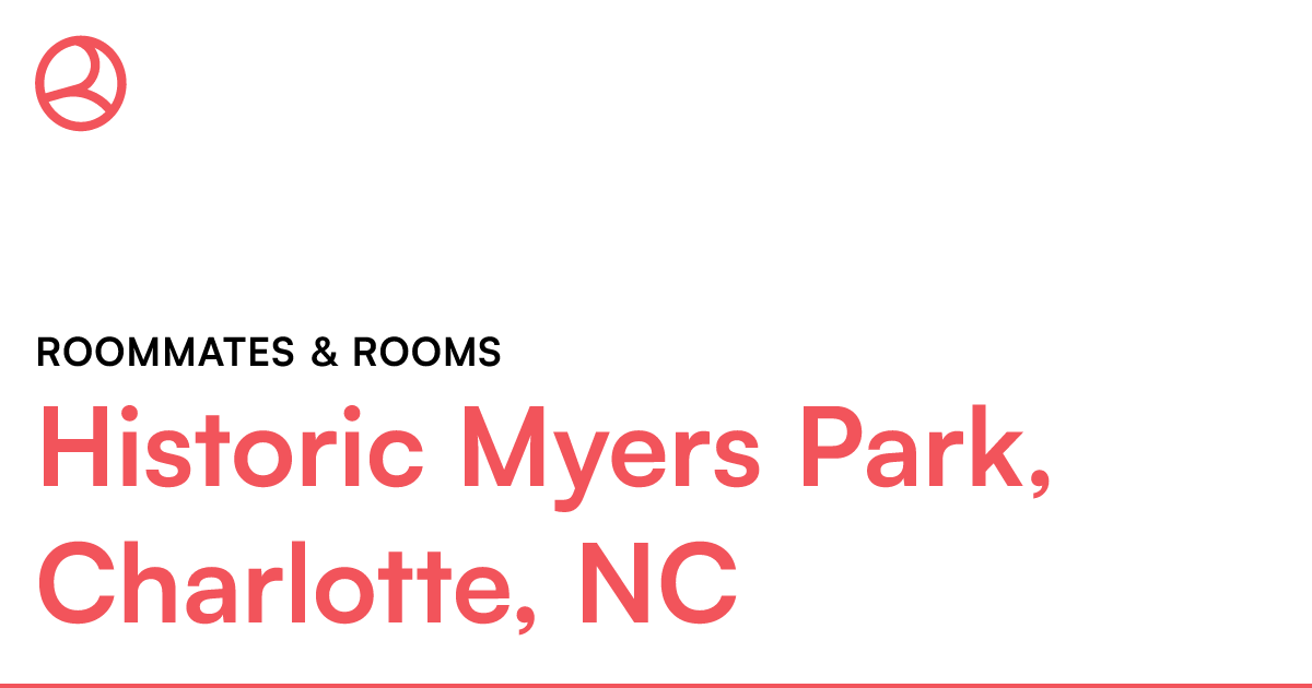 Historic Myers Park, Charlotte, NC Roommates & rooms