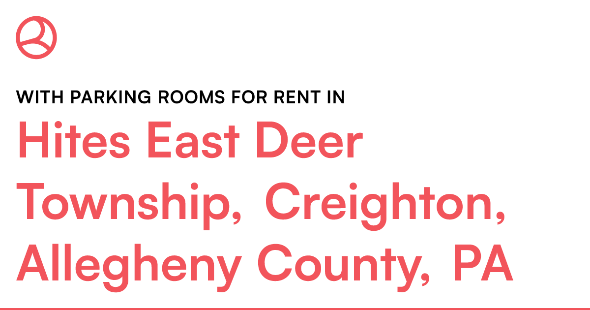 Hites East Deer Township, Creighton, Allegheny County...