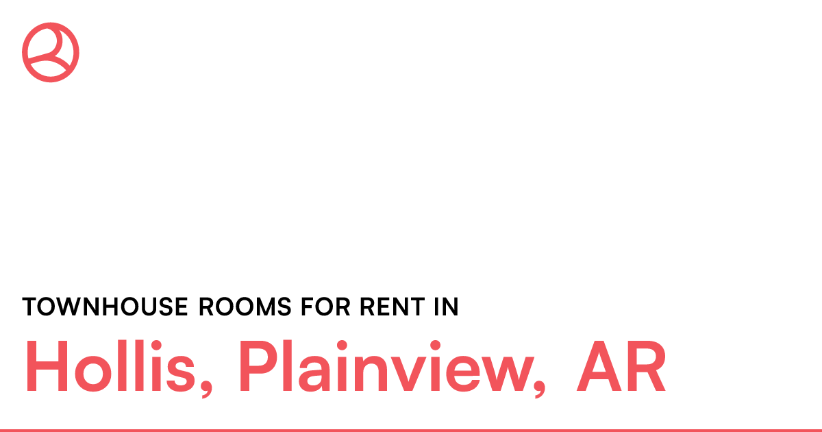 Hollis, Plainview, AR Townhouse rooms for rent