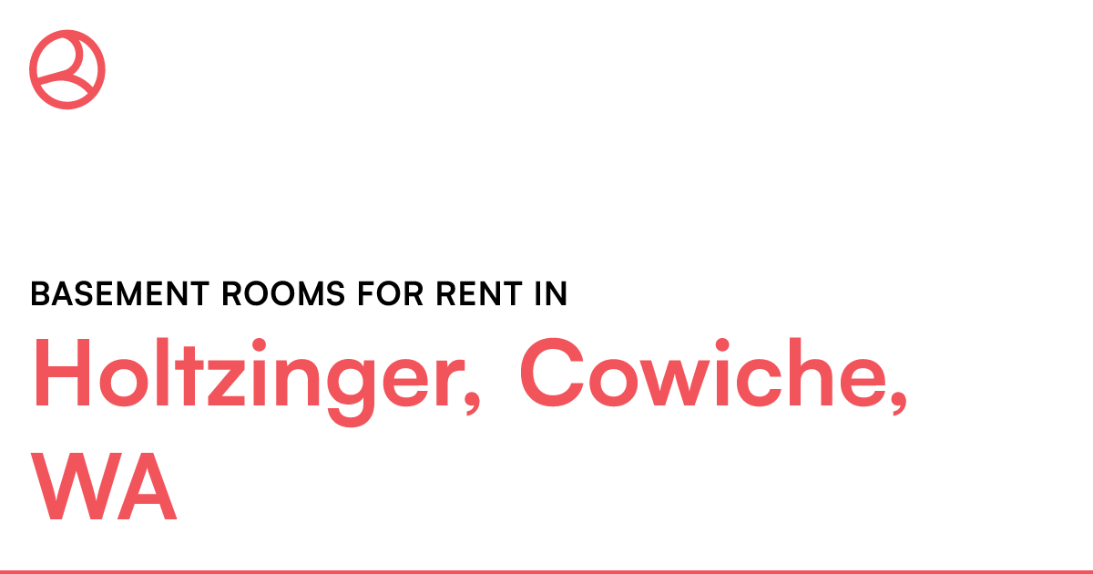 Holtzinger, Cowiche, WA Basement rooms for rent