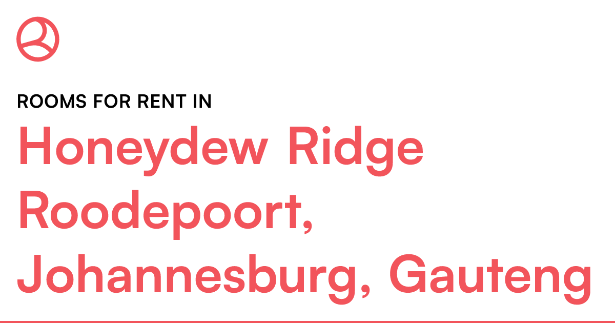 Honeydew Ridge Roodepoort, Johannesburg, Gauteng Ro... – Roomies.co.za