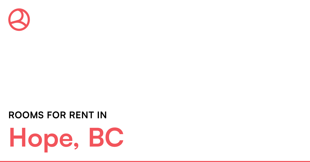 Hope, BC Rooms for Rent Roomies.ca