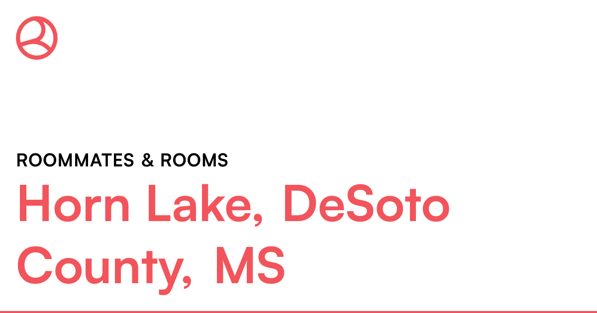 Horn Lake, DeSoto County, MS Roommates & rooms