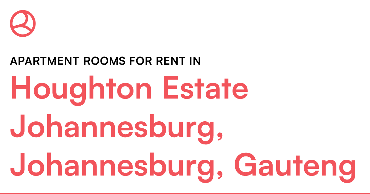 Houghton Estate Johannesburg, Johannesburg, Gauteng... – Roomies.co.za