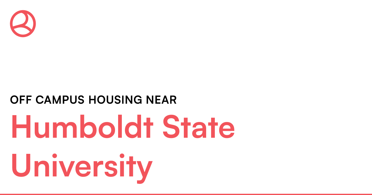 Off campus housing near Humboldt State University