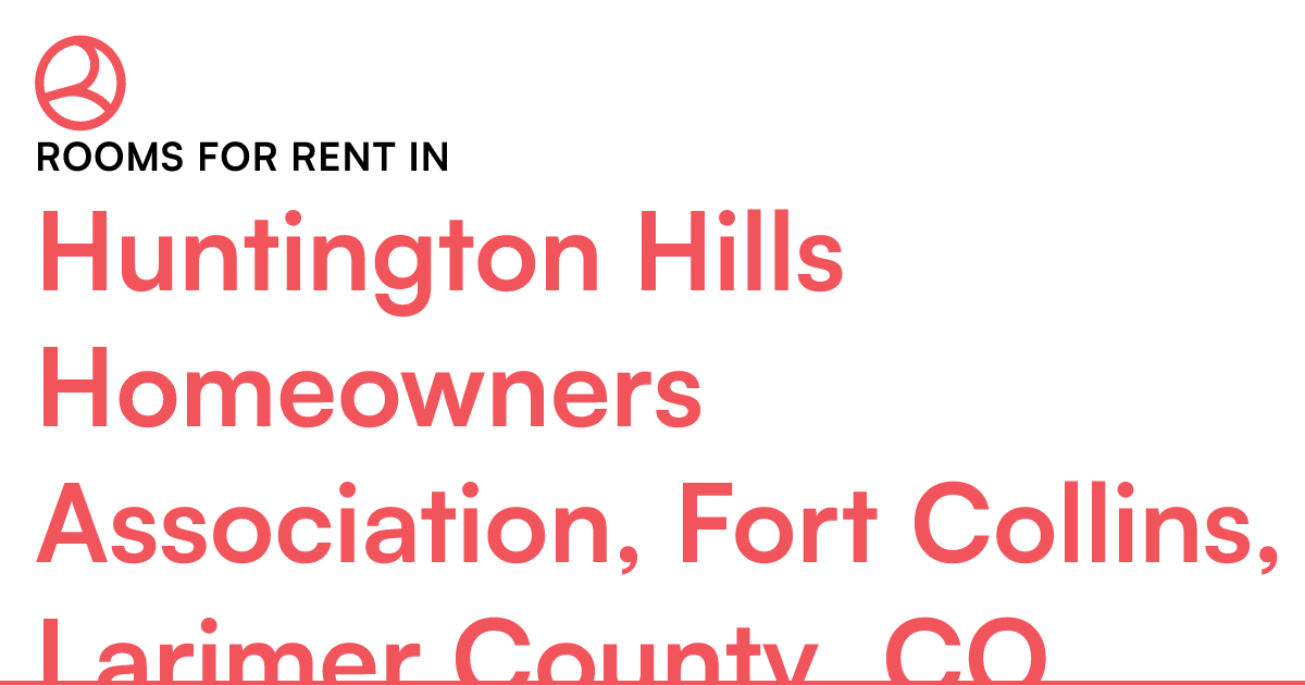 Huntington Hills Homeowners Association, Fort Collins...