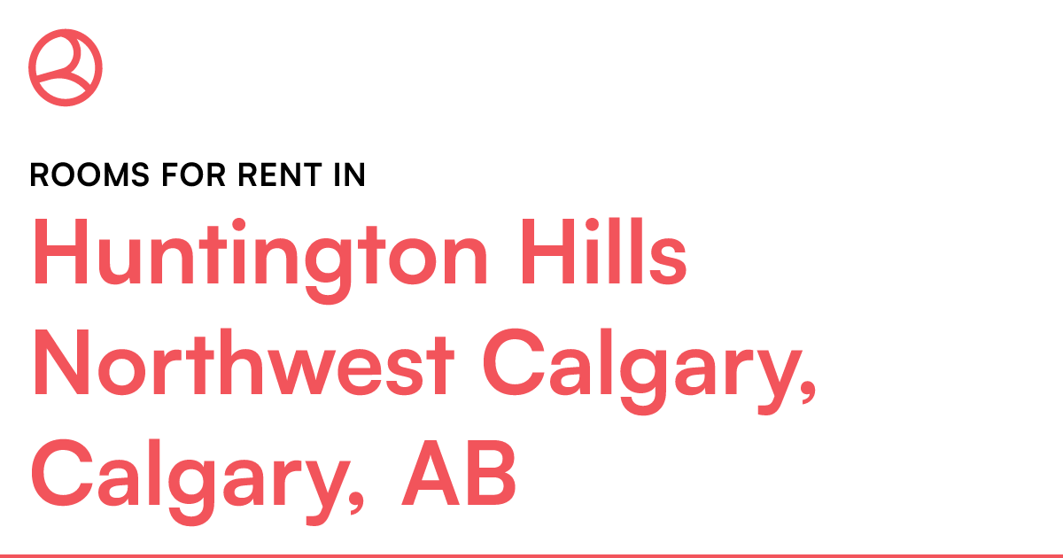 Huntington Hills Northwest Calgary, Calgary, AB Rooms... Roomies.ca