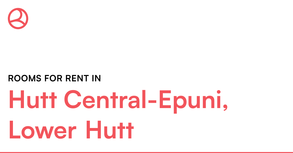 Hutt CentralEpuni, Lower Hutt Rooms for Rent Roomies.co.nz