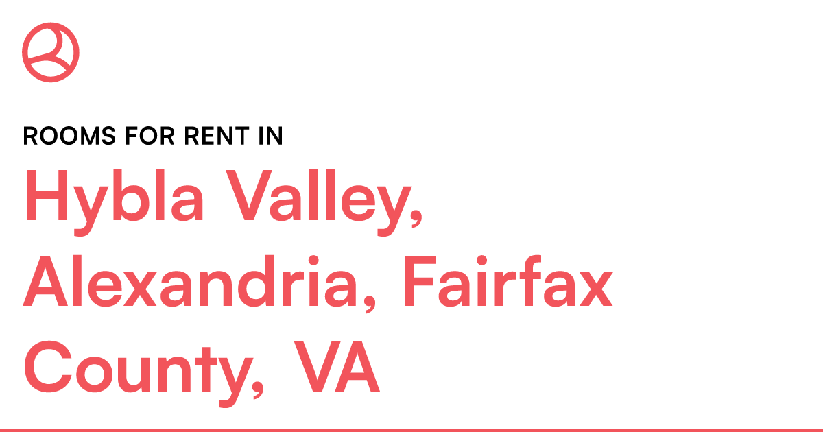 Hybla Valley, Alexandria, Fairfax County, VA Rooms fo... – Roomies.com