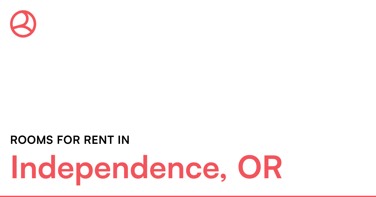 Independence, OR Rooms for Rent