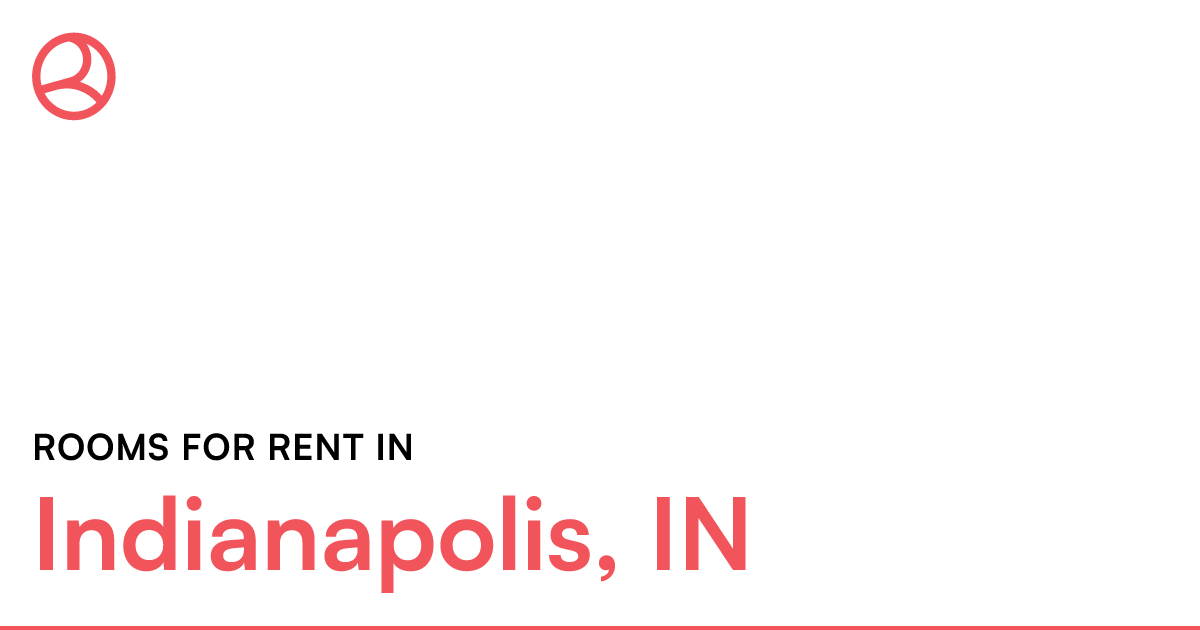 Indianapolis, IN Rooms for Rent