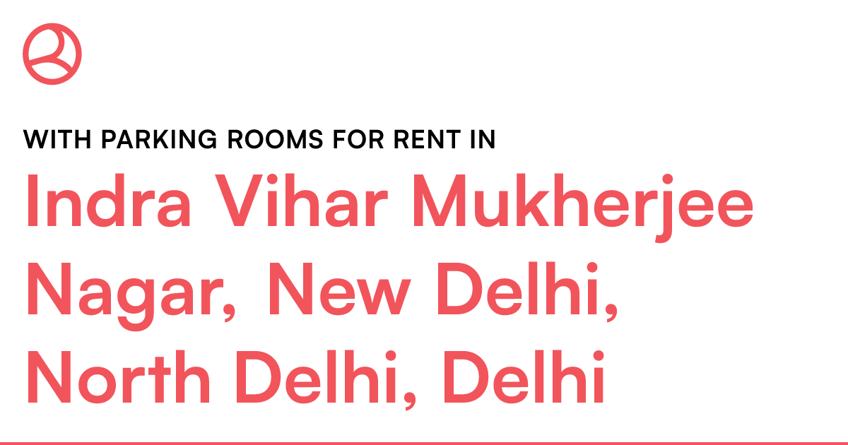 Indra Vihar Mukherjee Nagar, New Delhi, North Delhi... Roomies.co.in