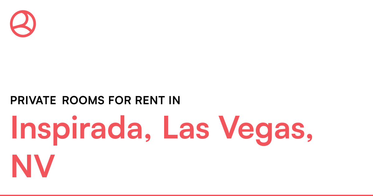 Inspirada, Las Vegas, NV Private rooms for rent