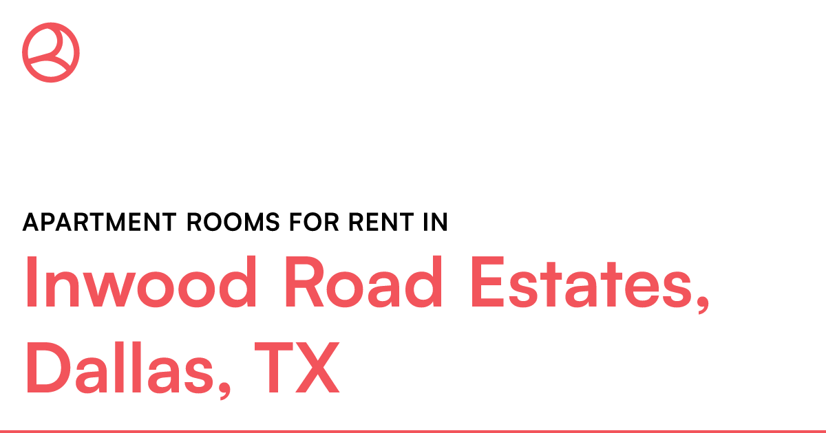 Inwood Road Estates, Dallas, TX Apartment rooms for r... – Roomies.com