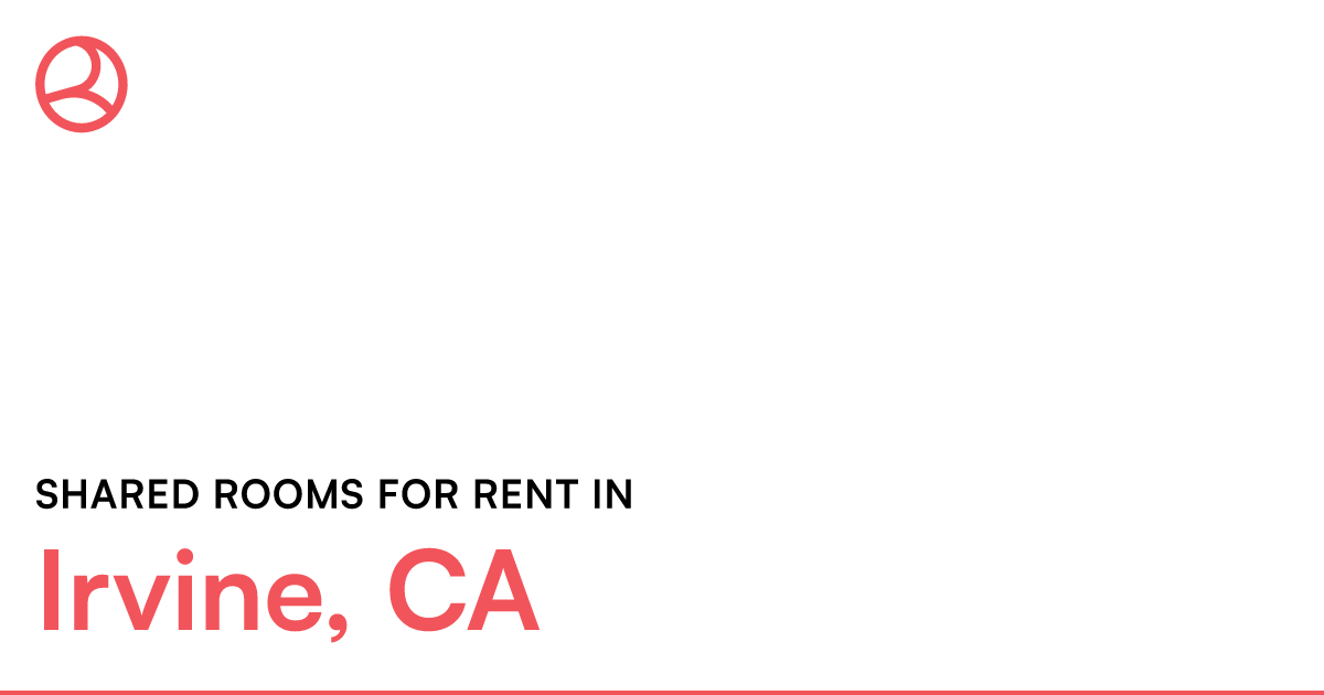 Irvine, CA Shared rooms for rent – Roomies.com