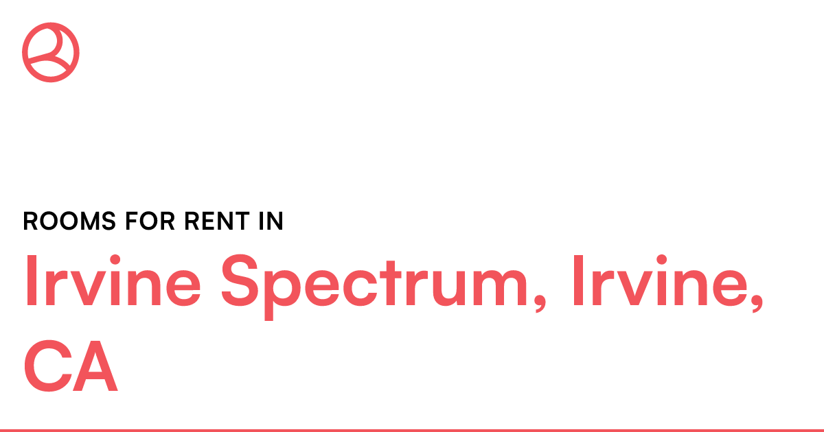 Irvine Spectrum, Irvine, CA Rooms for Rent