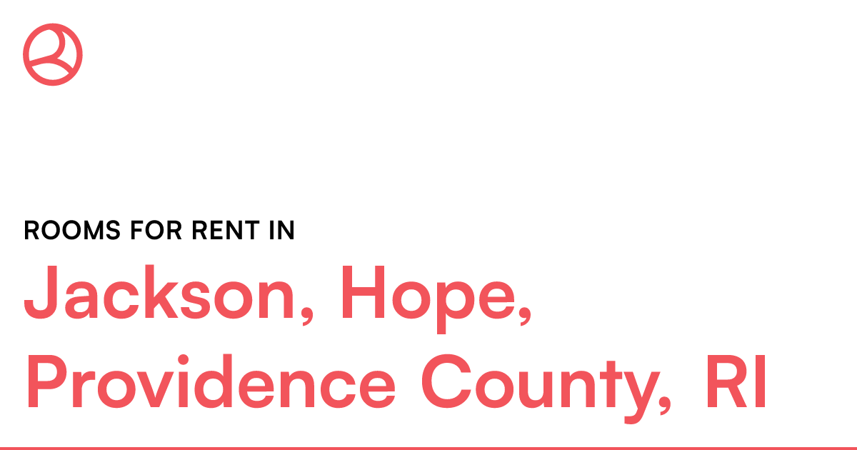 Jackson, Hope, Providence County, RI Rooms for Rent