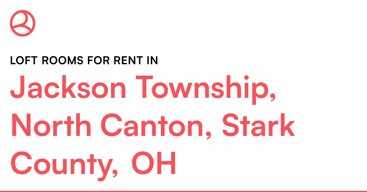 Jackson Township, North Canton, Stark County, OH Loft... – Roomies.com