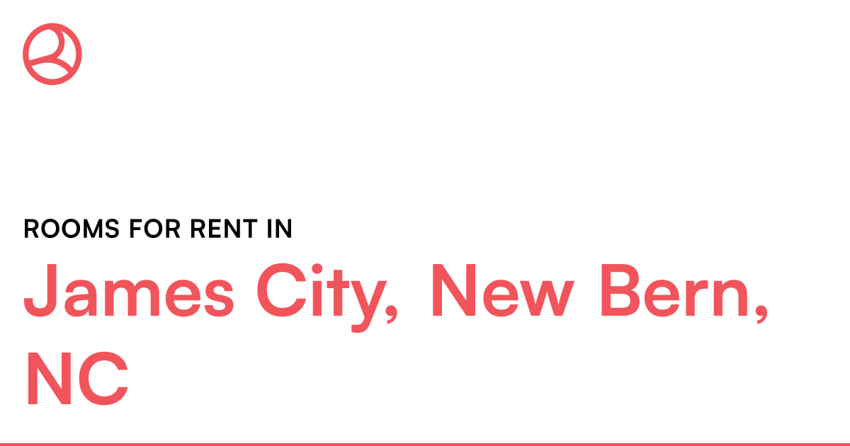 James City, New Bern, NC Rooms for Rent