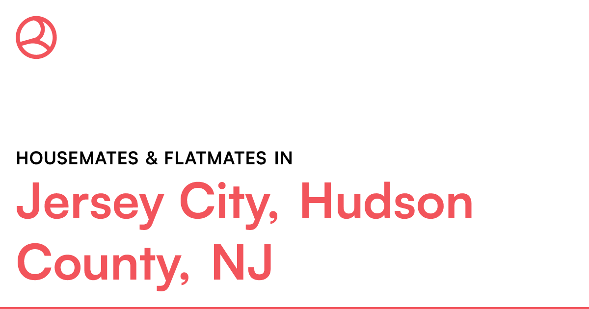 Jersey City, Hudson County, NJ Housemates & Flatmates