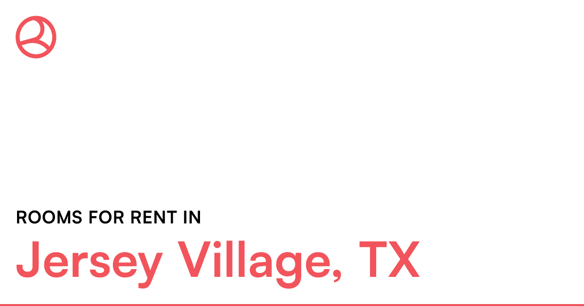 Jersey Village, TX Rooms for Rent