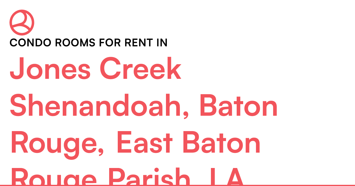 Jones Creek Shenandoah, Baton Rouge, East Baton Rouge...