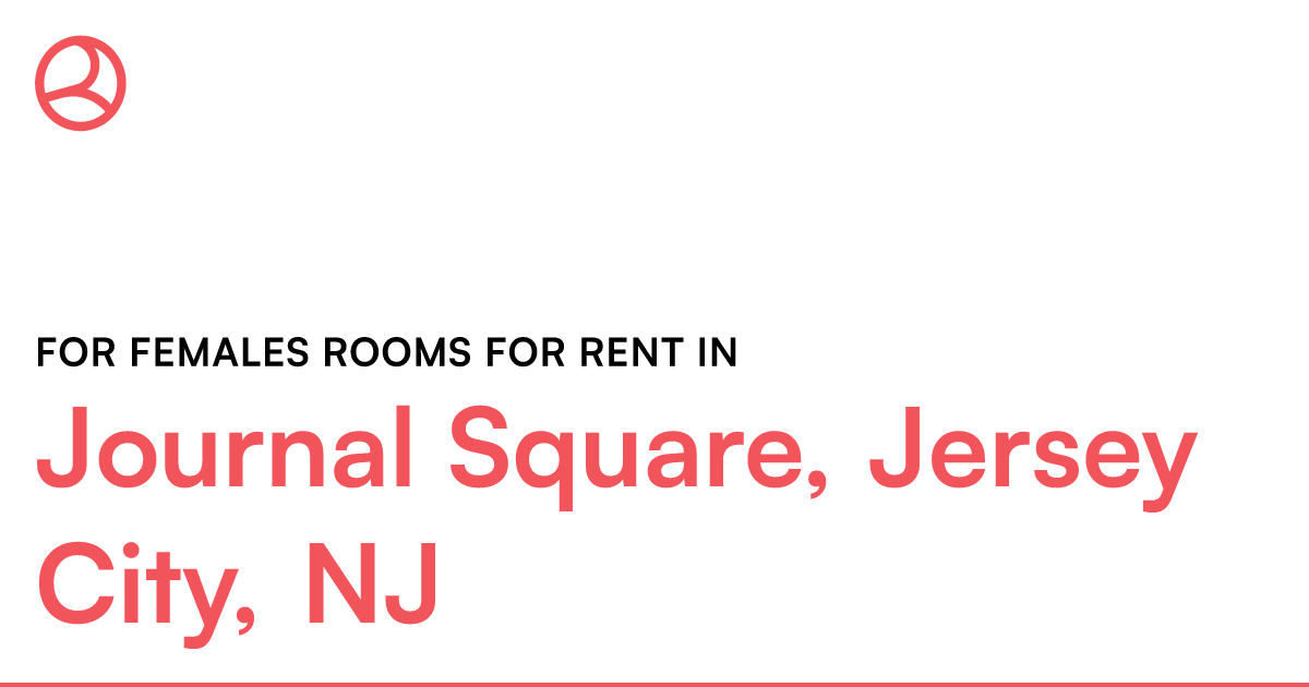 Journal Square, Jersey City, Nj For Females Rooms For – Roomies.com