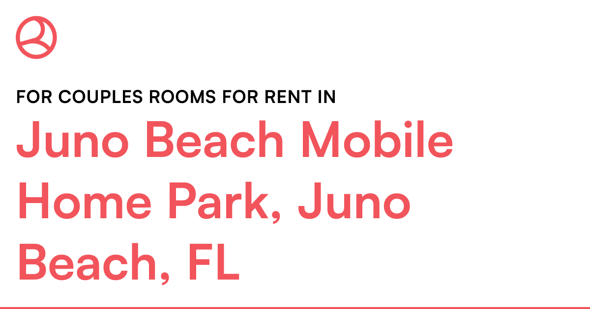 Juno Beach Mobile Home Park, Juno Beach, FL For coupl...
