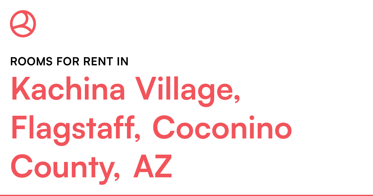 Kachina Village, Flagstaff, Coconino County, AZ Rooms...
