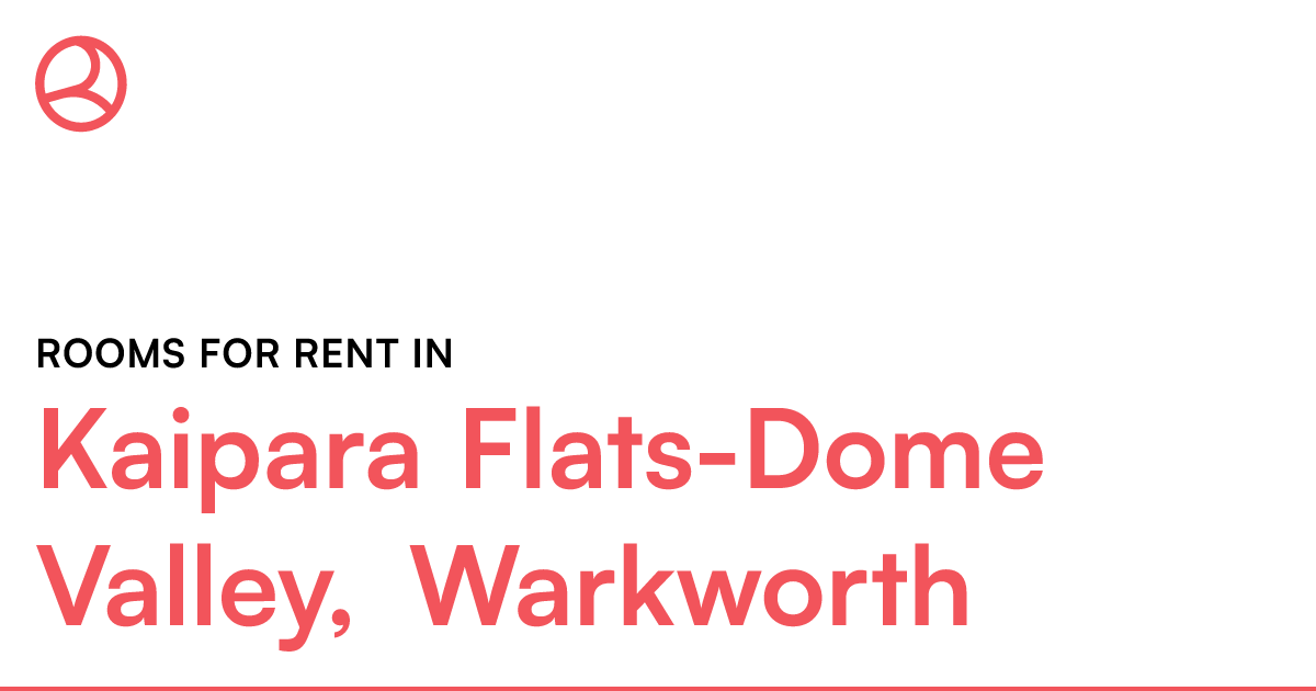 Kaipara FlatsDome Valley, Warkworth Rooms for Rent Roomies.co.nz