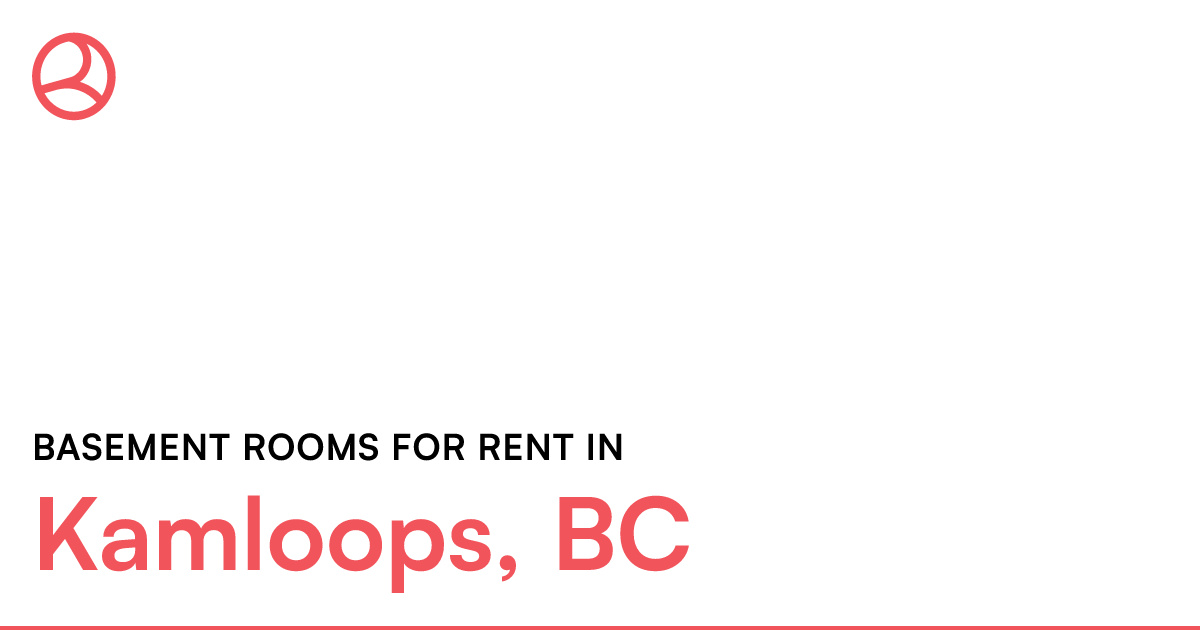 Kamloops, BC Basement rooms for rent Roomies.ca