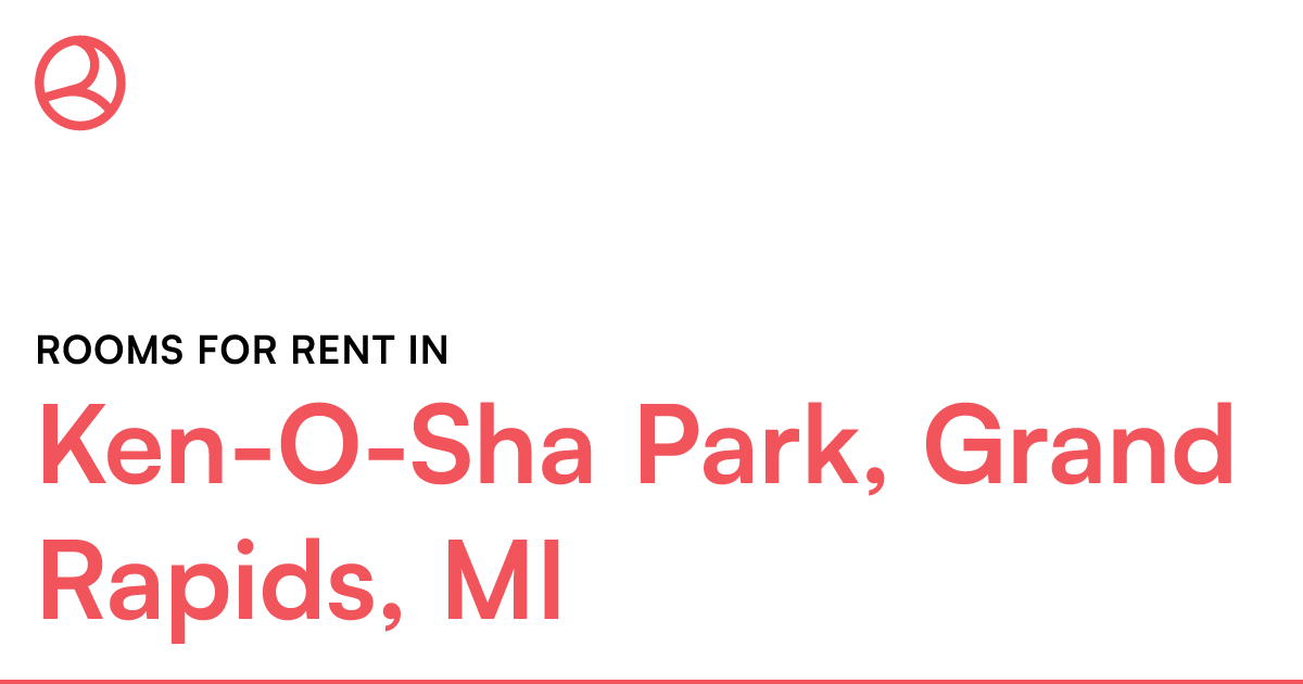 KenOSha Park, Grand Rapids, MI Rooms for Rent