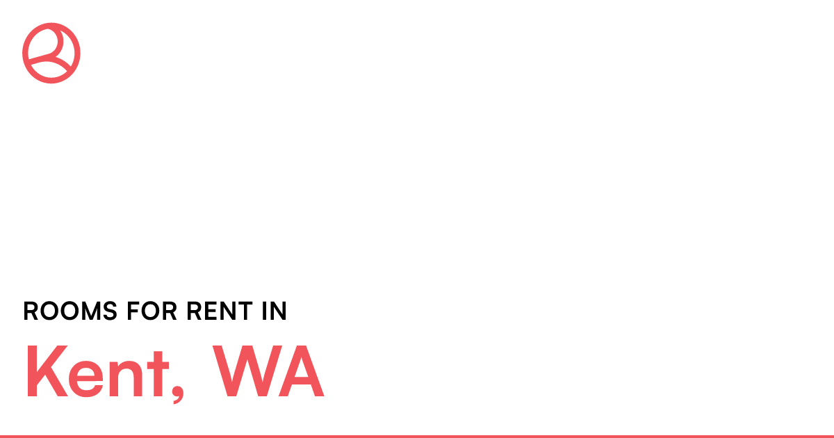 Kent, WA Rooms for Rent