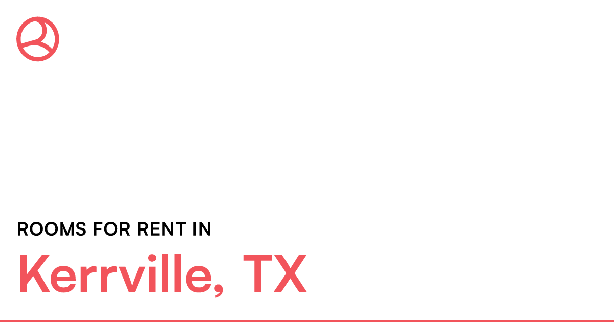 Kerrville, TX Rooms for Rent