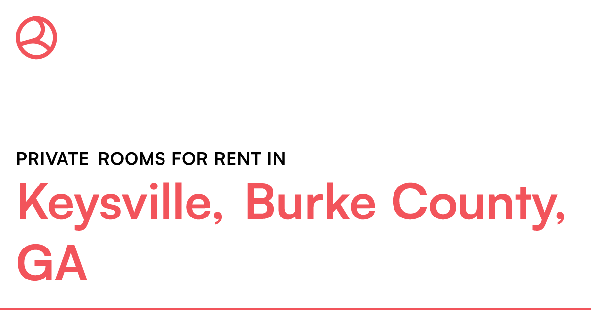 Keysville, Burke County, GA Private rooms for rent – Roomies.com