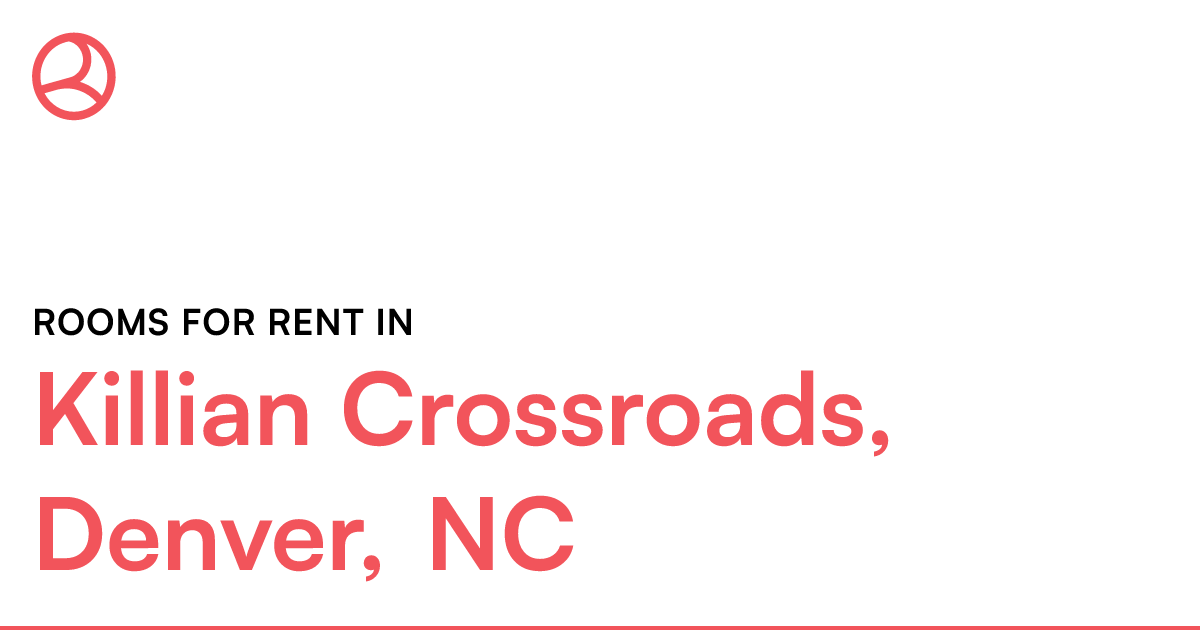 Killian Crossroads, Denver, NC Rooms for Rent