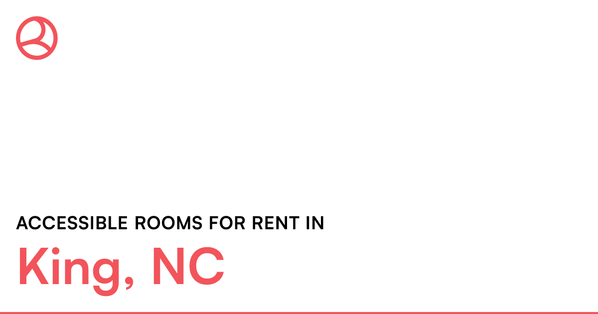 King, NC Accessible rooms for rent