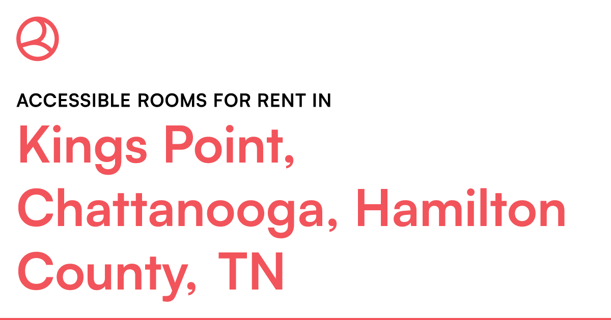 Kings Point, Chattanooga, Hamilton County, TN Accessi... – Roomies.com