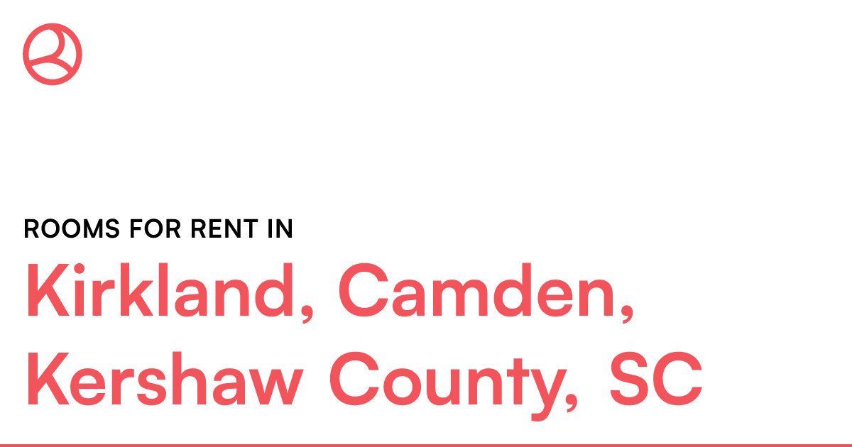 Kirkland, Camden, Kershaw County, SC Rooms for Rent